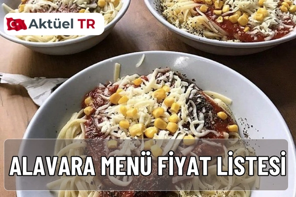 Alavara 2025 ve 2026 menü fiyatlarını keşfedin. Burger, pizza ve özel soslarıyla Alavara mutfağının modern lezzetleri tek sayfada!