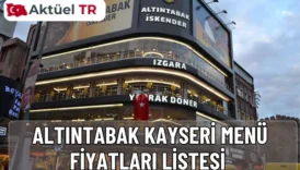 Altıntabak Kayseri 2025-2026 güncel menü fiyat listesi: kebap, çorba, zeytinyağlı, tatlı, içecek ve fırın ürünleri. Yeni yılda tahmini fiyat artışlarıyla detaylı tablo.