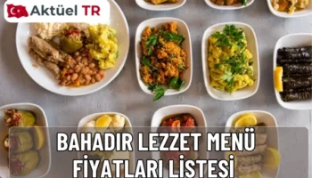 Bahadır Lezzet menü fiyatları 2025-2026! Lahmacun, pide, tavuk döner, tatlı ve içeceklerin güncel 2025 ve tahmini 2026 fiyat listesini keşfedin. Uygun fiyatlı menü seçenekleri burada.