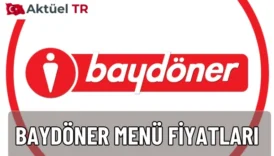 Baydöner Menü Fiyatları Listesi 2025–2026
