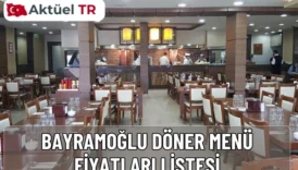 Bayramoğlu Döner 2025 ve 2026 fiyat karşılaştırması. Et döner, tatlı ve içecek menüsünün güncel fiyatlarını keşfedin.