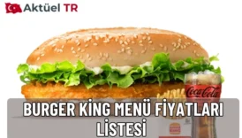 Burger King menü fiyatları 2025-2026: Whopper, Big King, tavuk, çocuk menüleri ve içecek fiyatları. Güncel fiyatlar ve 2026 tahmini zamlı liste burada.