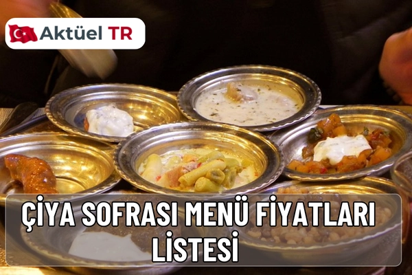 Çiya Sofrası’nın 2025 ve 2026 güncel menü fiyatlarını keşfedin. Kebap, tatlı, şerbet ve yöresel ot yemekleri fiyatları burada!