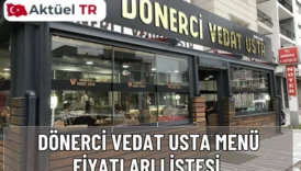 Dönerci Vedat Usta 2026 fiyat listesi, et döner porsiyon, tatlı ve içecek menüsü. İzmir’in efsane lezzetini keşfedin.