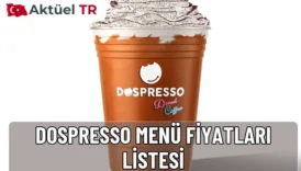 Dospresso Menü Fiyatları Listesi 2025-2026