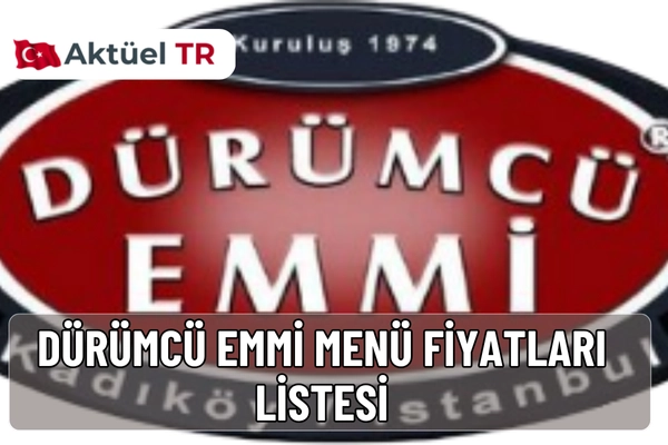Durumcu Emmi’nin 2025 ve 2026 güncel menü fiyatlarını keşfedin — Adana, Urfa, lahmacun ve tatlılarıyla İstanbul’un en lezzetli dürüm durağı.