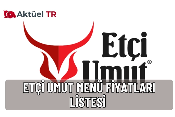 Etçi Umut menü fiyatları 2025-2026 listesi: kırmızı et, ızgara, salata ve başlangıç menüleriyle güncel fiyatlar. 2026 tahmini zamlı fiyat tablosu burada.