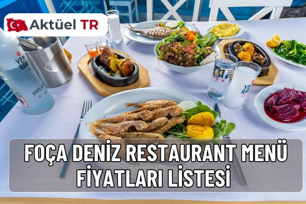 Foça Deniz Restaurant 2025-2026 menü fiyatları belli oldu! Izgara, tava, meze ve salata çeşitlerinin güncel ve tahmini 2026 fiyat listesi bu sayfada.