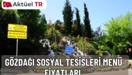 Gözdağı Sosyal Tesisleri 2025-2026 menü fiyatlarını, yemek seçeneklerini ve güncel lezzet listesini bu rehberde bulabilirsiniz.