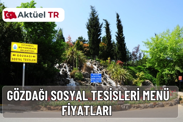 Gözdağı Sosyal Tesisleri 2025-2026 menü fiyatlarını, yemek seçeneklerini ve güncel lezzet listesini bu rehberde bulabilirsiniz.