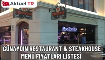 Günaydın Steakhouse’un 2026 menüsündeki steak, kebap ve tatlı fiyatlarını keşfedin. 2025 ve 2026 fiyat karşılaştırmalı güncel liste burada.