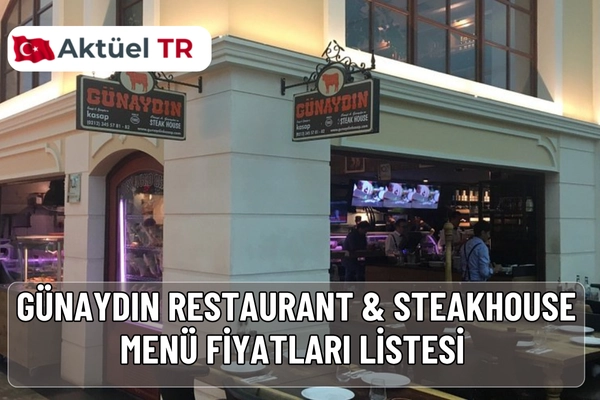 Günaydın Steakhouse’un 2026 menüsündeki steak, kebap ve tatlı fiyatlarını keşfedin. 2025 ve 2026 fiyat karşılaştırmalı güncel liste burada.