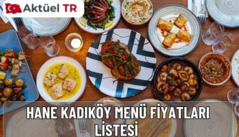 Hane Kadıköy 2026 menüsünde meze, ara sıcak, ana yemek, tatlı ve içecek fiyatlarını 2025-2026 karşılaştırmalı görün. Güncel, kapsamlı, kullanıcı dostu rehber ile hızlı erişin.