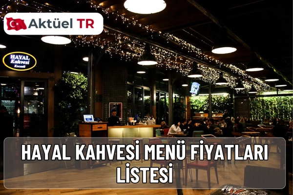Hayal Kahvesi Restaurant 2026 menüsünde kahvaltı, pizza, burger ve kebap fiyatlarını öğrenin. 2025 ve 2026 fiyat karşılaştırmalı tam liste burada.