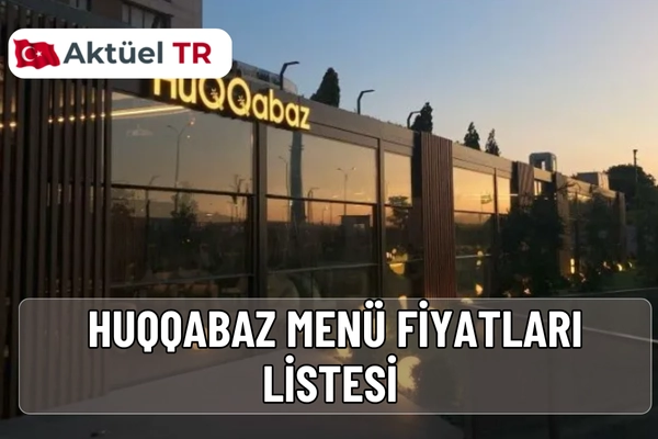 Huqqabaz 2025–2026 menü fiyatları açıklandı! Kahvaltı, hamburger, salata ve ana yemeklerin güncel fiyat listesi burada. Yeni yıl zam oranlarıyla birlikte incele!