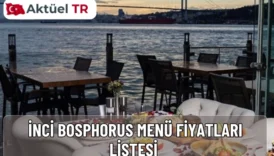 İnci Bosphorus 2025 menü fiyatları: kahvaltı, omlet, menemen, balık, et, burger, salata ve makarna kategorilerinde güncel liste ve hızlı seçim rehberi.