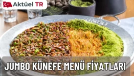 Jumbo Künefe’nin 2025 ve 2026 menü fiyatlarını keşfedin! En taze künefe, katmer, kadayıf ve tatlı çeşitleriyle güncel liste burada.