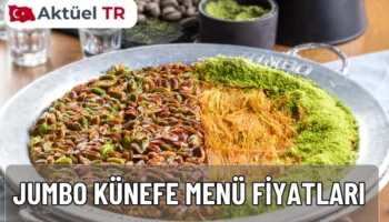 Jumbo Künefe’nin 2025 ve 2026 menü fiyatlarını keşfedin! En taze künefe, katmer, kadayıf ve tatlı çeşitleriyle güncel liste burada.