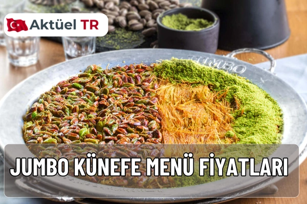 Jumbo Künefe’nin 2025 ve 2026 menü fiyatlarını keşfedin! En taze künefe, katmer, kadayıf ve tatlı çeşitleriyle güncel liste burada.