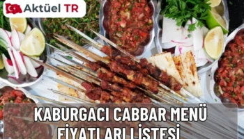 Kaburgacı Cabbar 2025 ve 2026 menü fiyatları: kebaplar, mezeler, tatlılar, rakı-şarap çeşitleri ve kokteyl fiyatlarını bu sayfada keşfedin.