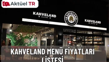 Kahveland 2025-2026 menü fiyatları: kahvaltı, kahve, tatlı ve atıştırmalık seçenekleriyle güncel fiyat listesi. Lezzetin adresi Kahveland!