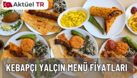 Gaziantep Kebapçı Yalçın 2026 fiyat listesiyle Adana, Urfa, Ciğer, Tavuk ve Pirzola kebaplarının güncel fiyatlarını keşfedin.