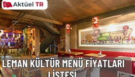 Leman Kültür 2025 ve 2026 menü fiyatları açıklandı! Kahvaltı, pizza, burger, makarna ve tatlı fiyatlarını premium tabloda keşfedin.