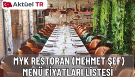 MYK Restoran (Mehmet Şef) 2025–2026 menü fiyatları açıklandı! Deniz ürünleri, et yemekleri, salatalar ve imza lezzetlerin fiyat listesi burada.