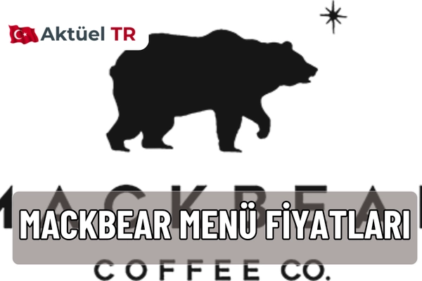 Mackbear menü fiyatları 2025 güncel listesi ve 2026 tahmini fiyatları burada! Latte, cheesecake, soğuk kahve, chai tea ve tüm içecek menüsü listesi.