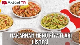 Makarnam 2025-2026 menü fiyatları açıklandı! Tek kişilik, 2’li, 3’lü, gurme ve içecek menülerinin 2026 tahmini fiyat listesiyle en güncel menü burada.