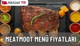 Meat Moot 2025 menü fiyatları ve 2026 tahmini et fiyat listesi! Kuzu, dana, kaburga, kol ve incik menüleriyle dünya çapında lezzet deneyimi sizi bekliyor.