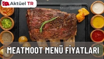 Meat Moot 2025 menü fiyatları ve 2026 tahmini et fiyat listesi! Kuzu, dana, kaburga, kol ve incik menüleriyle dünya çapında lezzet deneyimi sizi bekliyor.
