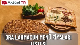 Ora Lahmacun 2026 fiyat listesi, kebap, pide, çorba ve tatlı menüleri. Güncel fiyatlarla İzmir’in efsane lezzetleri burada.