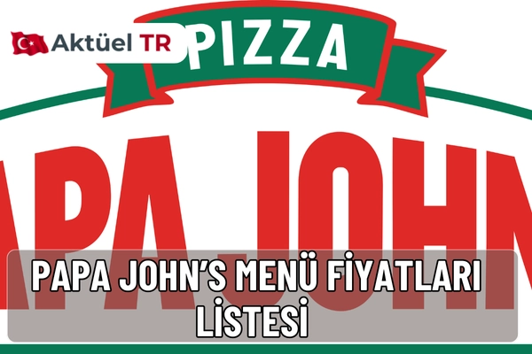 Papa John’s Türkiye 2025 ve 2026 menü fiyatlarını keşfedin. Pizzalar, menüler, tatlılar ve içeceklerle güncel fırsat listesini hemen inceleyin.