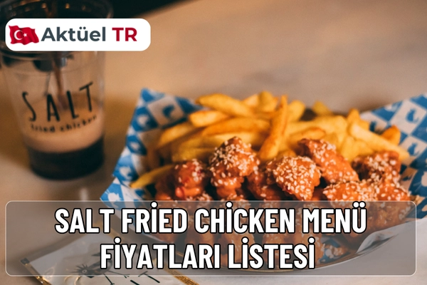 Salt Fried Chicken 2025-2026 güncel menü fiyatlarını keşfedin. Tuzlu tavuk, burger, wings ve özel menüleriyle lezzet dolu seçenekleri inceleyin.