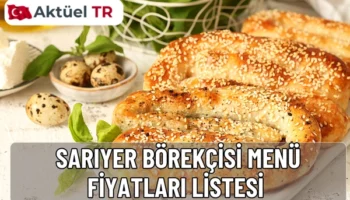 Sarıyer Börekçisi menü fiyatları 2025-2026 listesi: börek, pide, kahvaltı ve içecek fiyatları. Kıymalı, peynirli, Karadeniz pidesi ve su böreği güncel fiyatları burada.