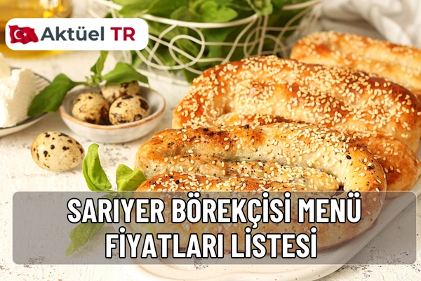 Sarıyer Börekçisi menü fiyatları 2025-2026 listesi: börek, pide, kahvaltı ve içecek fiyatları. Kıymalı, peynirli, Karadeniz pidesi ve su böreği güncel fiyatları burada.