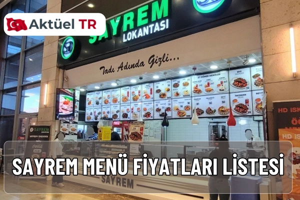 SAYREM 2025–2026 menü fiyatlarıyla Osmanlı lezzet geleneğini modern sunumlarla keşfedin. Tavuk, et, makarna ve salatalarda nefis tatlar sizi bekliyor!