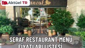 Seraf Restaurant Menü Fiyatları Listesi 2025-2026