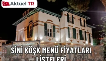 Sini Köşk 2026 menü fiyatları açıklandı. 2025 ve 2026 karşılaştırmalı fiyat listesiyle tüm kebap, makarna ve pizza çeşitlerini keşfedin.