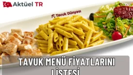 Tavuk Dünyası 2026 menü fiyatları açıklandı! Tavuk, çorba, tatlı ve içecek kategorilerinde en güncel fiyat listesini burada keşfedin.