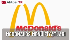 McDonald’s menü fiyatları 2025 güncel listesi: Big Mac, McChicken, Happy Meal, McFlurry, içecek ve tatlı fiyatları. Türkiye genelinde geçerli fiyat listesi burada.