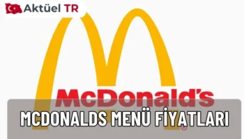 McDonald’s menü fiyatları 2025 güncel listesi: Big Mac, McChicken, Happy Meal, McFlurry, içecek ve tatlı fiyatları. Türkiye genelinde geçerli fiyat listesi burada.